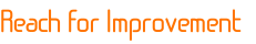 Reach for Improvement